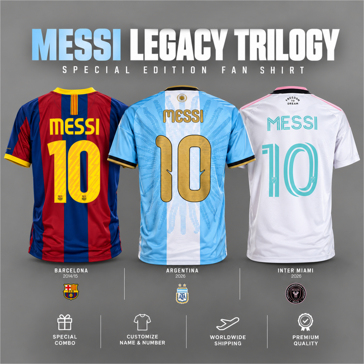 Messi Legacy Trilogy – Special Edition Fan Shirt